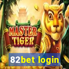 82bet login